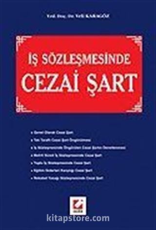 İş Sözleşmesinde Cezai Şart