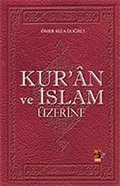 Kur'an ve İslam Üzerine