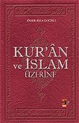 Kur'an ve İslam Üzerine