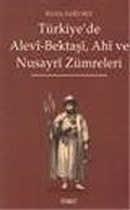 Türkiye'de Alevi-Bektaşi, Ahi ve Nusayri Zümreleri