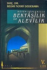 Bütün Yönleriyle Bektaşilik ve Alevilik (5. Cilt) Dergahlar
