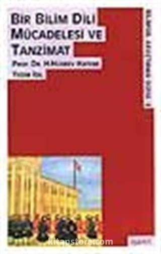 Bir Bilim Dili Mücadelesi ve Tanzimat
