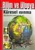 Bilim ve Ütopya /Aylık Bilim, Kültür ve Politika Dergisi /Ocak 2006 Sayı: 139