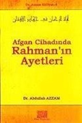 Afgan Cihadında Rahman'ın Ayetleri / Dr. Azzam Külliyatı 8