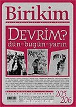 Birikim / Sayı: 205-206 Yıl: 2006 / Aylık Sosyalist Kültür Dergisi