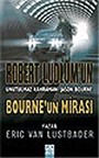 Bourne'un Mirası / Robert Ludlum'un Unutulmaz Kahramanı Jason Bourne