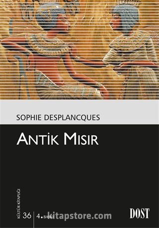 Antik Mısır (Kültür Kitaplığı 36)