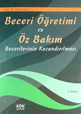 Beceri Öğretimi ve Öz Bakım Becerilerinin Kazandırılması
