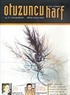 Otuzuncu Harf İki Aylık Edebiyat ve Düşünce Dergisi Sayı:2 Mart-Nisan 2006