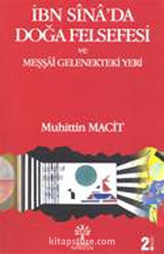 İbn Sina'da Doğa Felsefesi ve Meşşai Gelenekteki Yeri