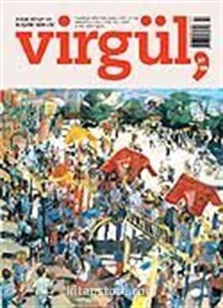 Virgül Aylık Kitap ve Eleştiri Dergisi Temmuz-Ağustos 2006 Sayı:97-98