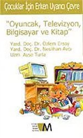 Çocuklar İçin Erken Uyarıcı Çevre