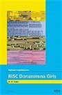 RISC Temelli Donanıma Giriş / Bilgisayar Organizasyonu