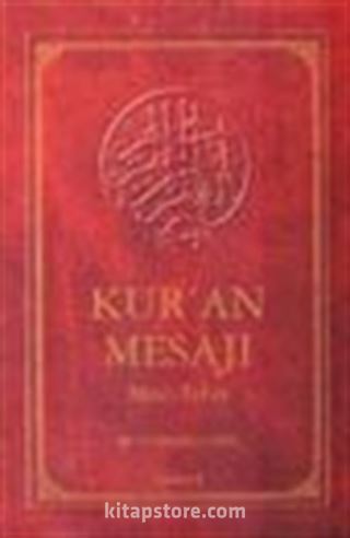 Kur'an Mesajı / Meal - Tefsir - (Ortaboy Mushaflı 2.hamur Ciltli)