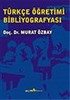 Türkçe Öğretimi Bibliyoğrafyası