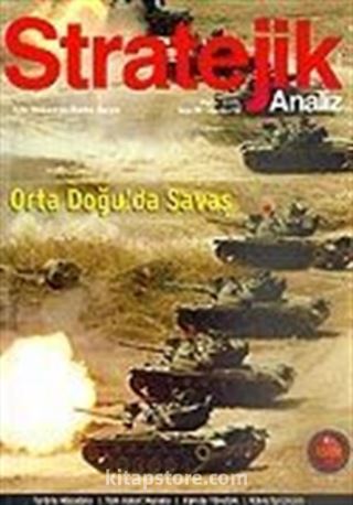 Stratejik Analiz / Sayı:76 / Ağustos 2006 Uluslararası İlişkiler Dergisi Cilt 6