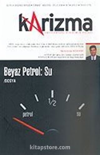 Karizma 3 Aylık Düşünce Dergisi / Sayı:27 Temmuz-Ağustos-Eylül 2006
