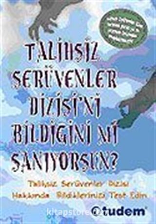 Talihsiz Serüvenler Dizisi'ni Bildiğini mi Sanıyorsun?