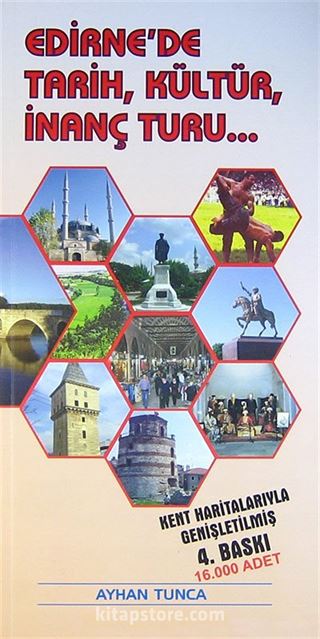 Edirne'de Tarih, Kültür, İnanç Turu