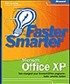 Faster Smarter Microsoft® Office XP