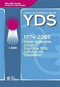 YDS 1974-2008 Yılları Arasında Çıkan İngilizce YDS Soruları ve Çözümleri