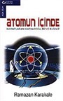 Atomun İçinde / Kuvantumdan Kuarka Doğa Biz ve Bilgimi