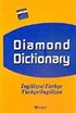 Diamond Dictionary / İngilizce-Türkçe / Türkçe-İngilizce