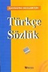 Türkçe Sözlük / İlköğretim Okulları İçin