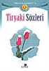 Tiryaki Sözler
