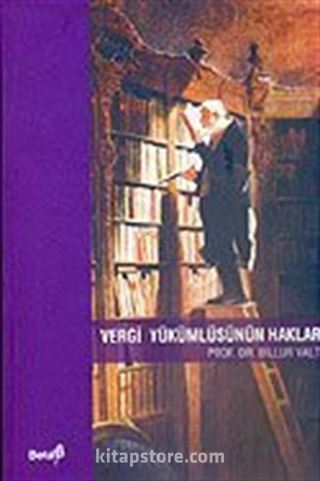 Vergi Yükümlüsünün Hakları