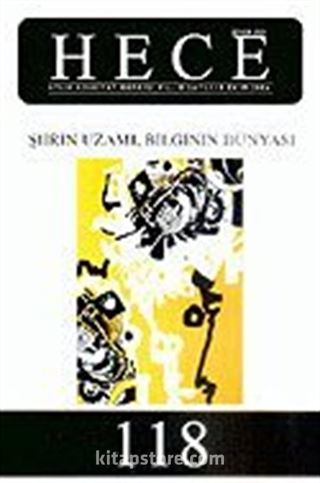 Sayı:118-Ekim 2006-Hece Aylık Edebiyat Dergisi