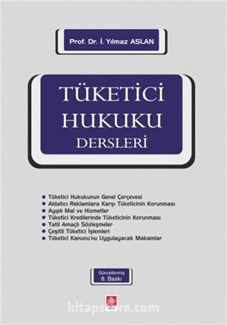 Tüketici Hukuku Dersleri