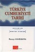 Türkiye Cumhuriyeti Tarihi / Kronolojik Tarih 29 Ekim 1923-31 Aralık 2005