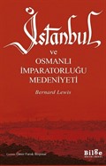 İstanbul ve Osmanlı İmparatorluğu Medeniyeti