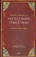 Kur'an-ı Kerim ve Türkçe Meali (Büyük Boy) / Hak Dini Kur'an Dili