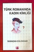 Türk Romanında Kadın Kimliği 1946-1960