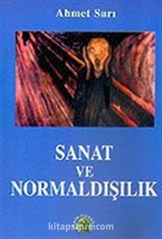 Sanat ve Normaldışılık