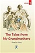 Tales From My Grandmothers / Series For English Learners / Level 3
