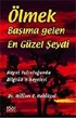 Ölmek Başıma Gelen En Güzel Şeydi / Hayat Yolculuğunda Bilgelik Hikayeleri