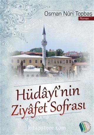 Hüdayi'nin Ziyafet Sofrası'ndan