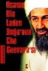 Usame Bin Ladin Doğu'nun Che Guevara'sı