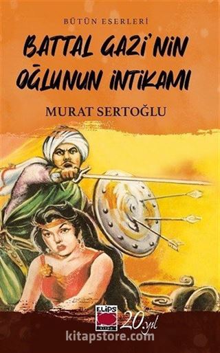 Battal Gazi'nin Oğlunun İntikamı