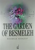 Besmele Bahçesi / The Garden Of Besmeleh