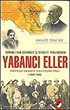 Yabancı Eller / 1885-1886 Osmanlı'dan Günümüze İç Siyaseti Yönlendiren ABD Elçisi Samuel S. Cox'un Elçilik Yılları
