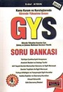 2011 GYS Soru Bankası / Kamu Kurum ve Kuruluşlarında