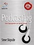 Podcasting / Yeni Başlayanlar İçin Temel Rehber