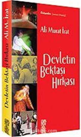 Devletin Bektaşi Hırkası / Devlet, Aleviler ve Ötekiler
