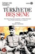 Türkiye'de Beş Sene / Bir Alman Paşasının Çanakkale ve Filistin Hatıraları