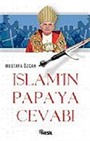 İslam'ın Papa'ya Cevabı