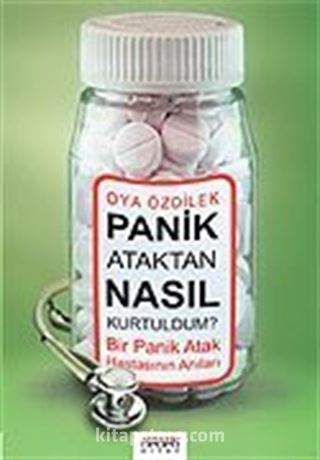 Panik Ataktan Nasıl Kurtuldum